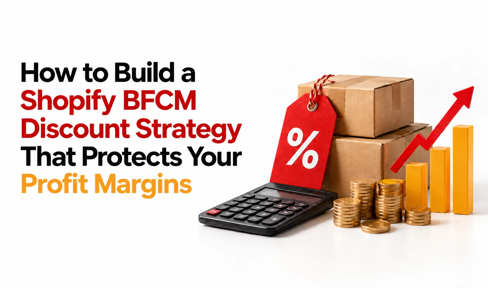 How to Build a Shopify BFCM Discount Strategy to Protect Profit Margin