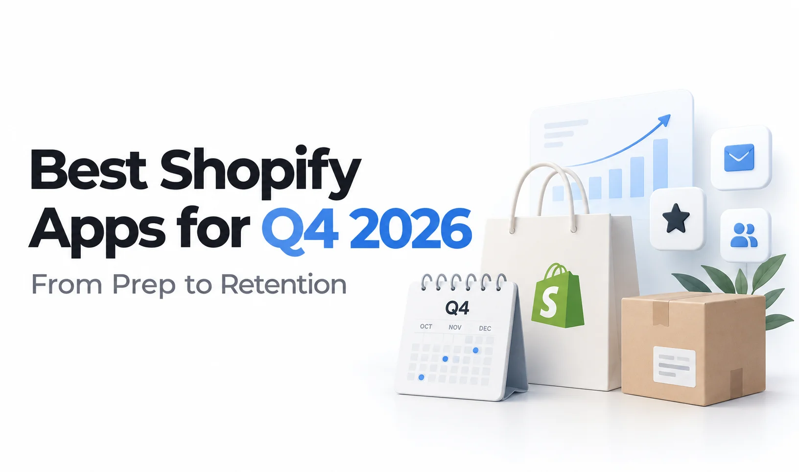 Best Shopify apps for Q4 2026